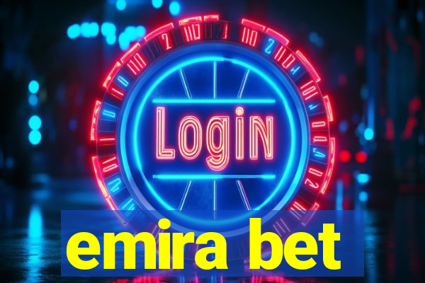 emira bet